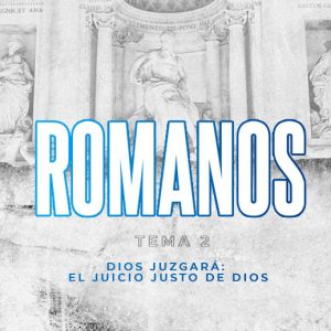 2-tema 2- Dios Juzgará: El juicio justo de Dios
