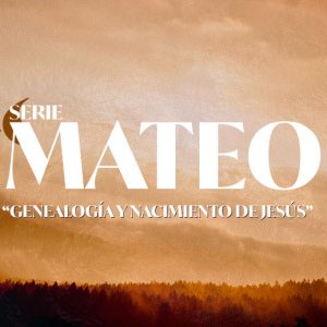 2 – Genealogía y Nacimiento de Jesús