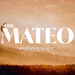 3 – Adorando al Rey