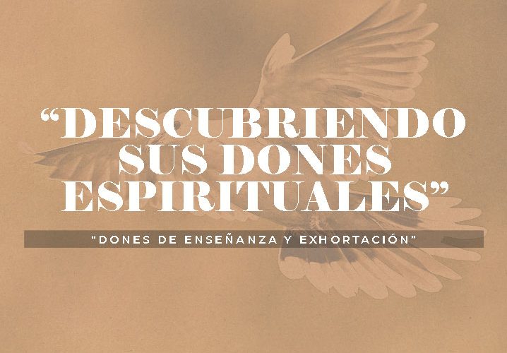 7---Dones-de-Enseñanza-y-Exhortación_web 7 – Dones de Enseñanza y Exhortación
