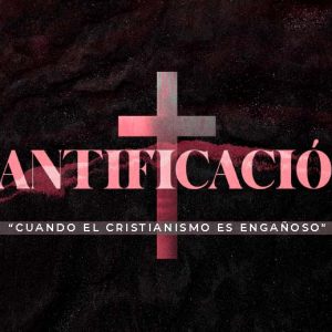 2 – Cuando el Cristianismo es Engañoso