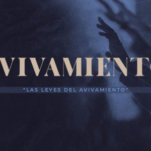 2---Las-Leyes-del-Avivamiento_web 2 – Las Leyes del Avivamiento