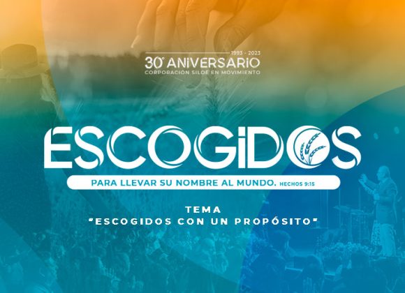 3 – Escogidos con un Propósito