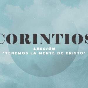 3_web 3 – Tenemos la mente de Cristo