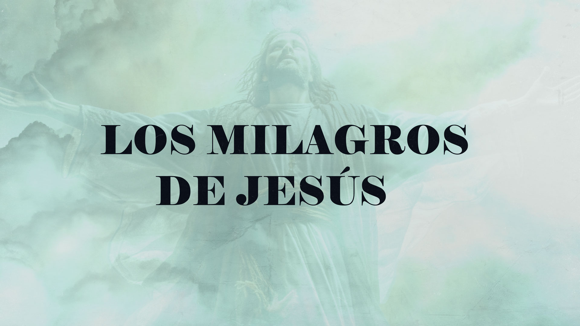 Los Milagros de Jesús